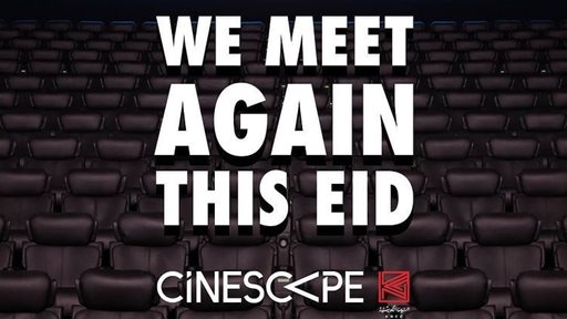 Cinescape Cinema Reopening during Eid El Fitr 2021