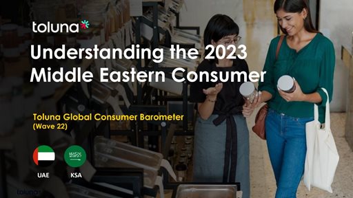 Toluna’s Barometer wave 22 findings of the Middle East consumer