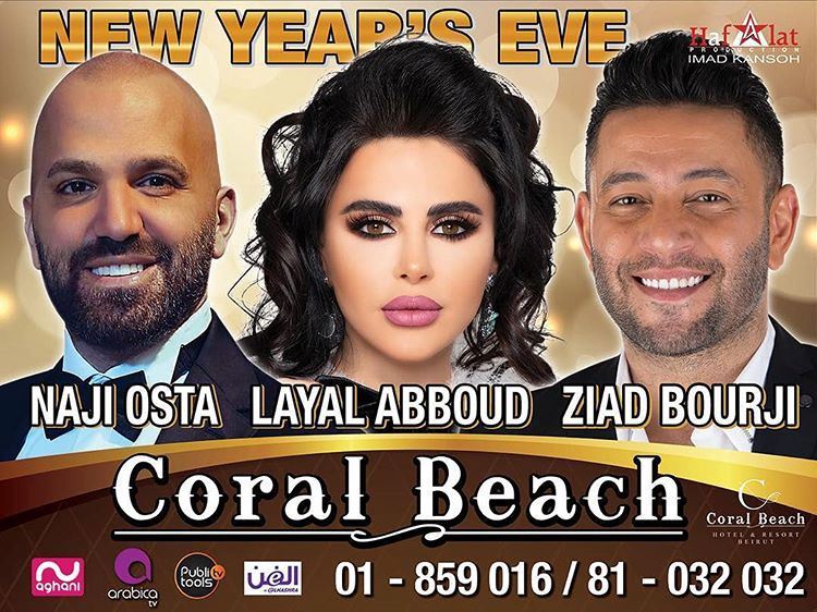 Ziad Bourji - Naji Osta - Layal Abboud in Coral Beach on New Year's Eve 2019